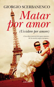 Portada de Matar por amor (Uccidere per amore)