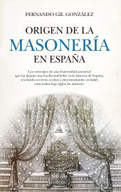 Portada de Origen De La Masoneria En España