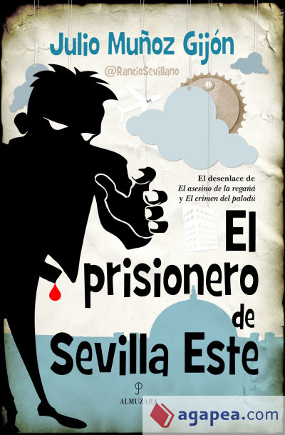 PRISIONERO DE SEVILLA ESTE,EL