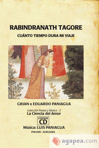 Rabindranath Tagore. Cuanto tiempo dura mi viaje