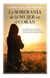 Portada de SOBERANÍA DE LA MUJER EN EL CORÁN, LA