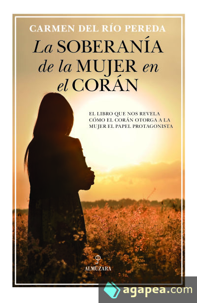 SOBERANÍA DE LA MUJER EN EL CORÁN, LA