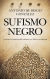 Portada de SUFISMO NEGRO: UNA BREVE HISTORIA DEL SUFISMO EN ÁFRICA OCCIDENTAL, de Antonio de Diego González