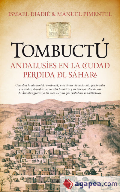 Tombuctú: andalusíes en la ciudad perdida del Sáhara