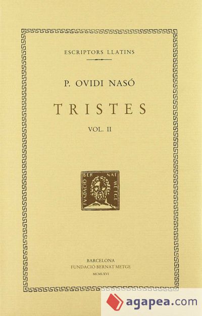 Tristes, vol. II i últim: llibres III-V