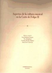 Portada de Aspectos de la cultura musical en la corte de Felipe II