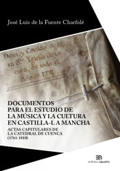 Portada de Documentos para el estudio de la música y la cultura en Castilla-La Mancha