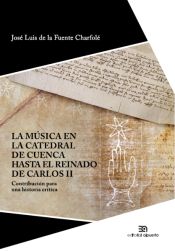 Portada de La música en la Catedral de Cuenca hasta el reinado de Carlos II