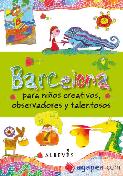 Barcelona para niños creativos, observadores y talentosos