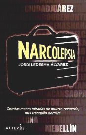 Portada de Narcolepsia, ¿es lo mismo vivir que morir despierto?