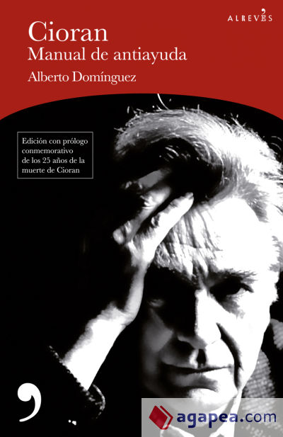 Cioran, manual de antiayuda