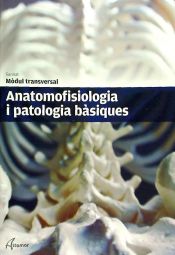 Portada de ANATOMOFISIOLOGIA I PATOLOGIA BÀSIQUES