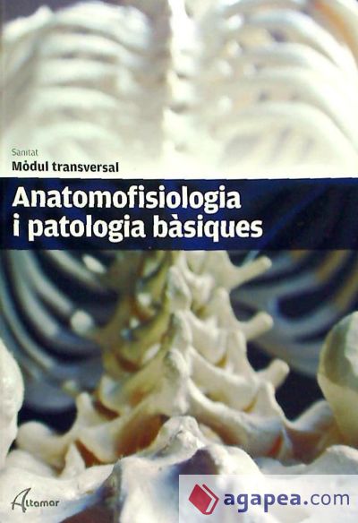 ANATOMOFISIOLOGIA I PATOLOGIA BÀSIQUES