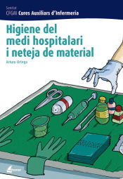 Portada de Higiene del medi hospitalari i neteja del material