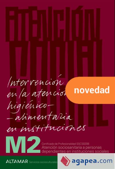 Intervención en la atención higiénico-alimentaria en instituciones: SSCS0208. M2