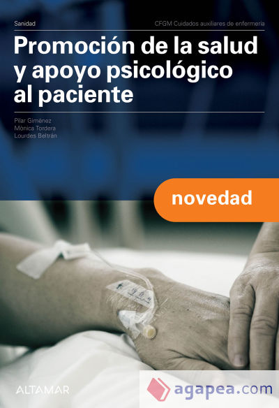 Promoción de la salud y apoyo psicológico al paciente. Nueva edición