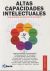 Portada de Altas capacidades intelectuales : guía práctica de atención en el aula y en casa, de Manuel Dorado Pérez