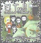 Portada de El troll. Historias de "El Freakfanato"