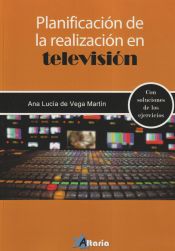 Portada de PLANIFICACIÓN DE LA REALIZACIÓN EN TELEVISIÓN