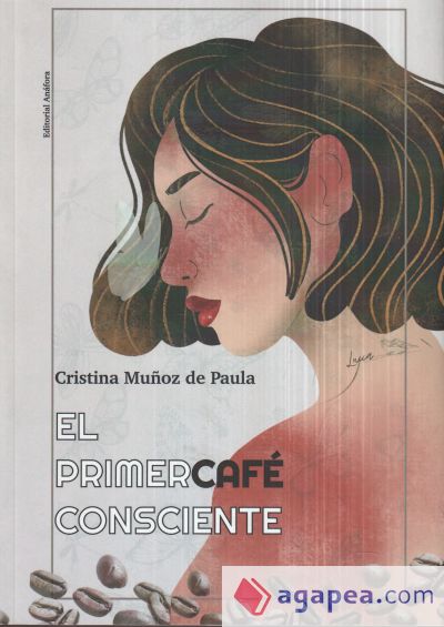 EL PRIMER CAFÉ CONSCIENTE