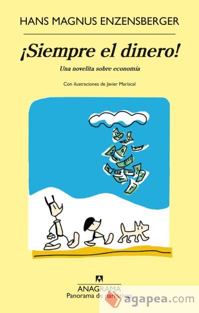 &iexcl;Siempre el dinero!
