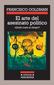Portada de El arte del asesinato pol&iacute;tico