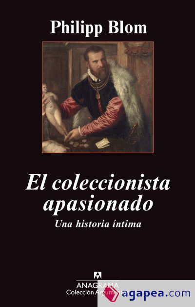 El coleccionista apasionado
