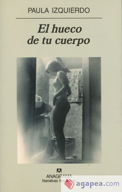 El hueco de tu cuerpo