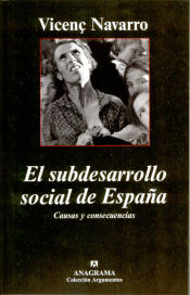 Portada de El subdesarrollo social de España. Causas y consecuencias