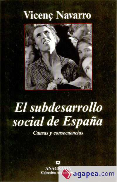 El subdesarrollo social de España. Causas y consecuencias