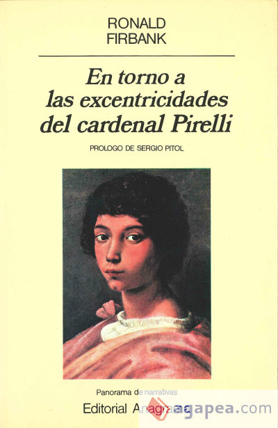 En torno a las excentricidades del cardenal Pirelli