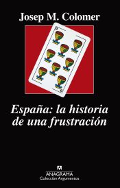 Portada de España: la historia de una frustración