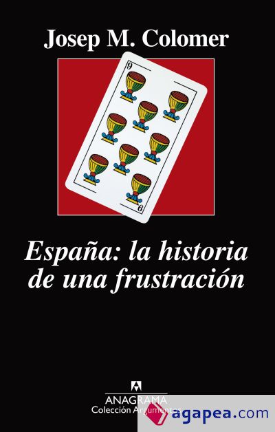 España: la historia de una frustración