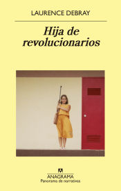 Portada de Hija de revolucionarios