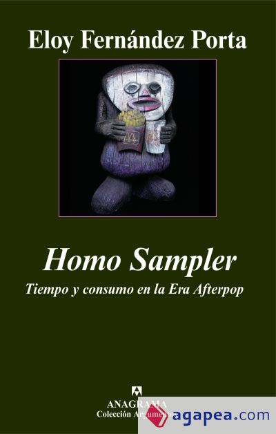 Homo Sampler. Tiempo y consumo en la Era Afterpop