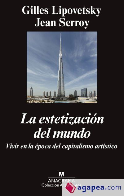 La estetización del mundo La estetización del mundo