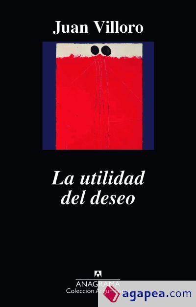 La utilidad del deseo La utilidad del deseo