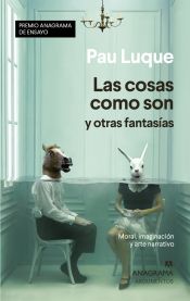 Portada de Las cosas como son y otras fantasías