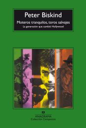 Portada de Moteros tranquilos, toros salvajes