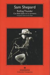 Portada de Rolling Thunder: con Bob Dylan en la carretera