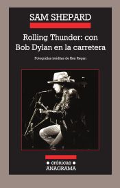 Portada de Rolling Thunder: con Bob Dylan en la carretera