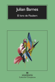 Portada de El loro de Flaubert