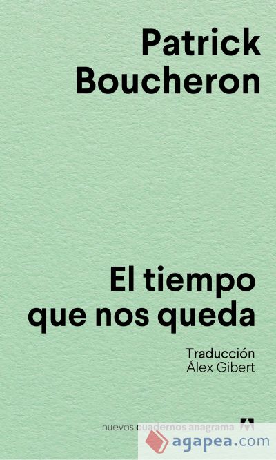 El tiempo que nos queda