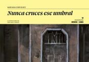 Portada de Nunca cruces ese umbral