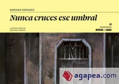 Nunca cruces ese umbral