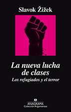 Portada de La nueva lucha de clases. Los refugiados y el terror (Ebook)