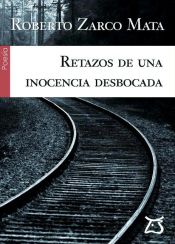 Portada de Retazos de una inocencia desbocada (Ebook)