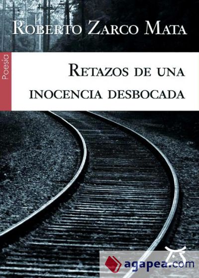 Retazos de una inocencia desbocada (Ebook)