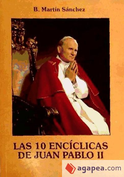 Las 10 encíclicas de Juan Pablo II