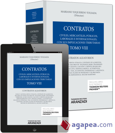 Contratos: civiles, mercantiles, públicos, laborales e internacionales, con sus implicaciones tributarias. Tomo VIII : Contratos aleatorios (Formato Dúo)